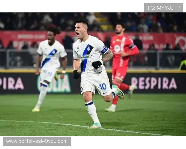 国米客场挑战克雷莫内塞，劳塔罗冲击队史射手榜